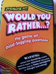 Would You Rather...? card game